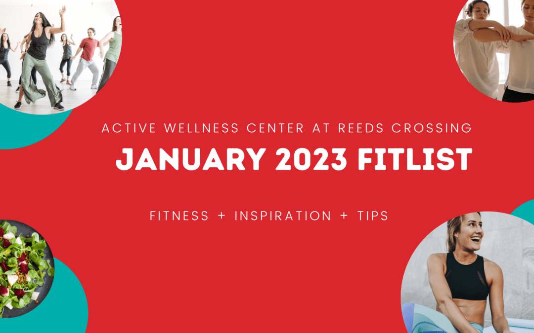 Active Wellness Center at Reed's Crossing January 2023 eNewsletter