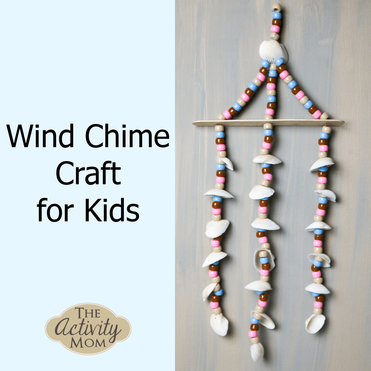 Seashell Wind Chime Craft for Kids The Activity Mom