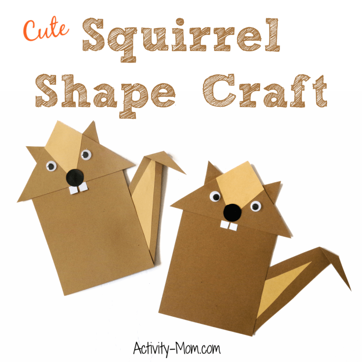 Cute Squirrel Shape Craft for Kids (free template) The Activity Mom
