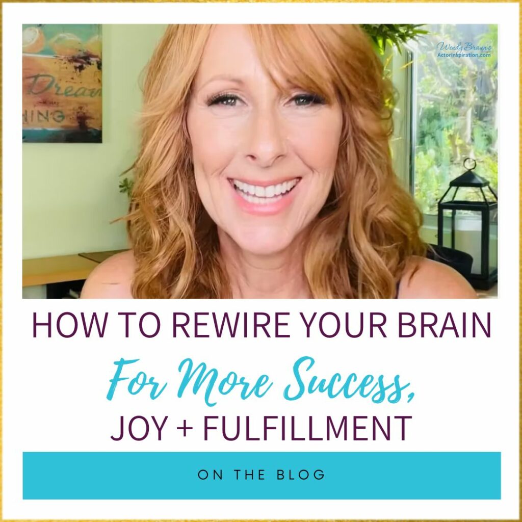 How To Rewire Your Brain For More Success, Joy + Fulfillment
