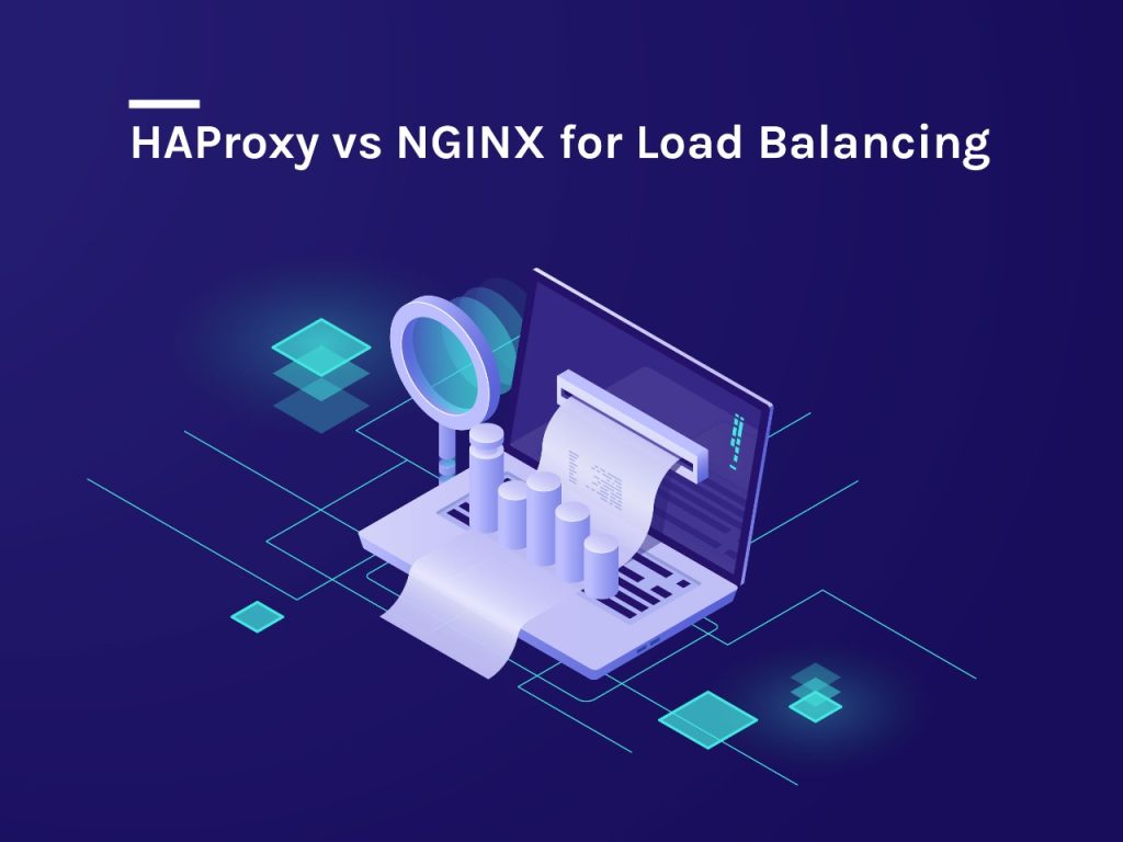 HAProxy vs NGINX for Load Balancing Outsourced Server Management