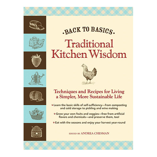 Back to Basics Traditional Kitchen Wisdom A Cultivated Nest