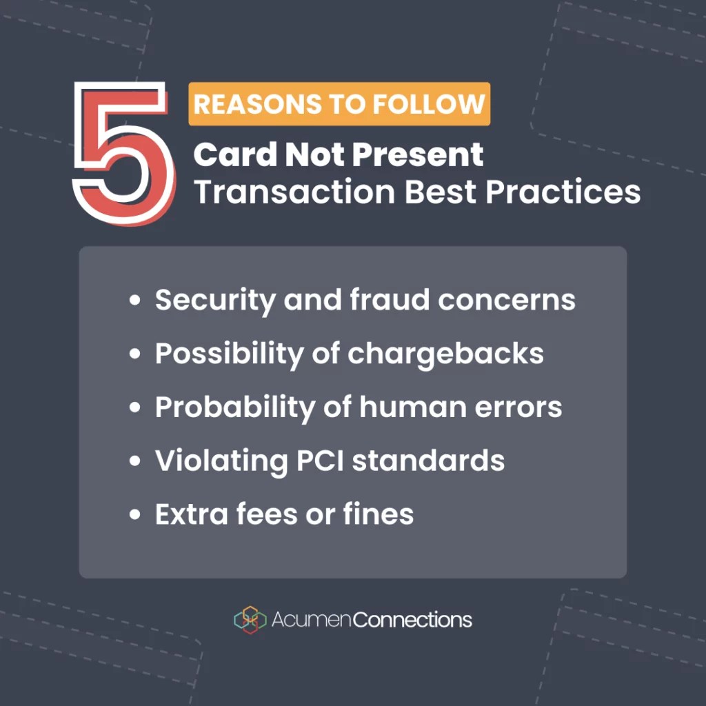 Best practices for card not present transactions Acumen Connections