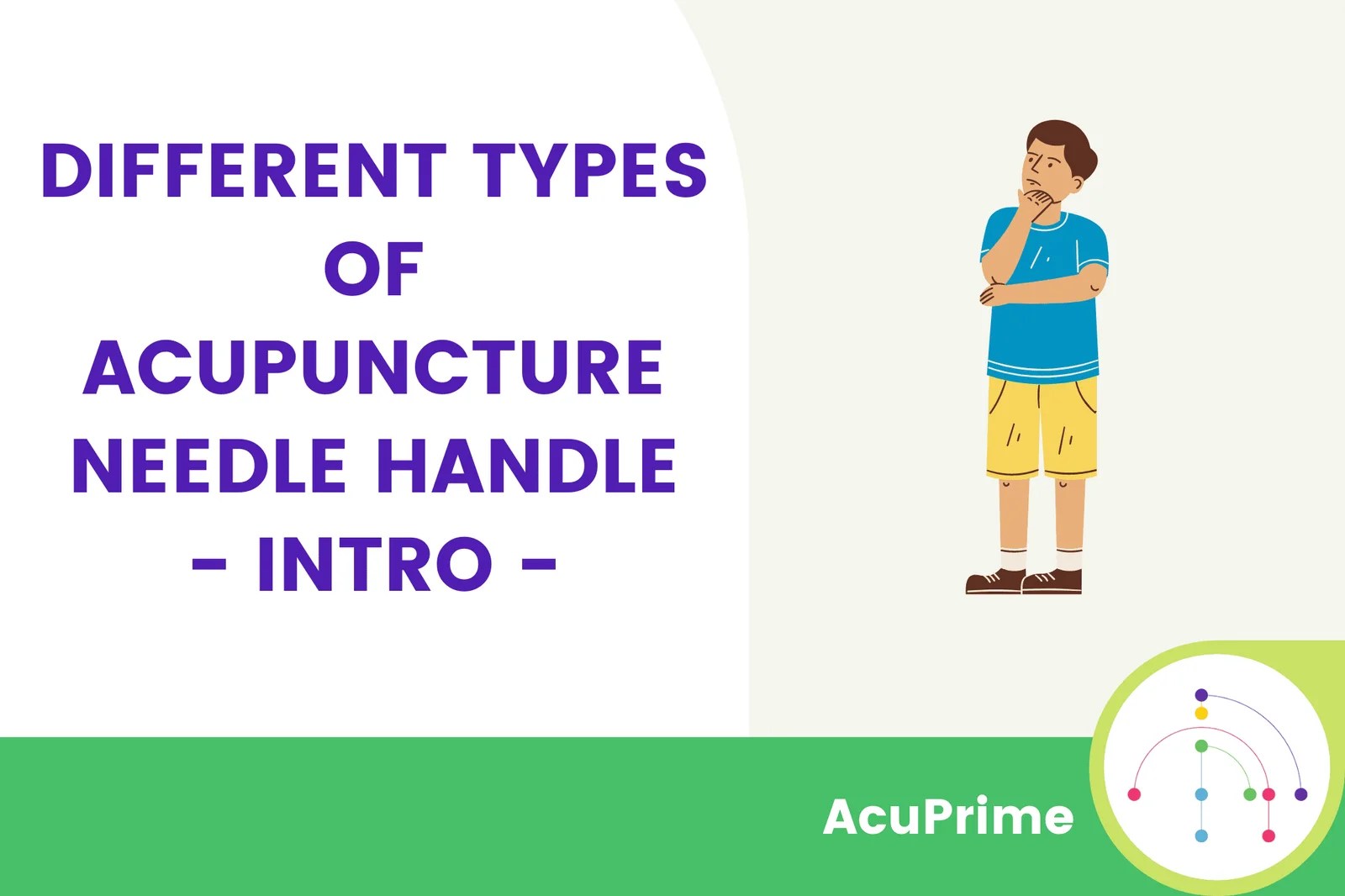 The Difference Between Acupuncture Needle Handles AcuPrime