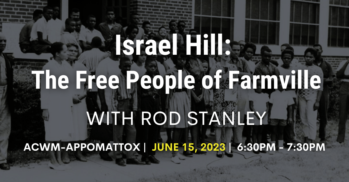 Israel Hill The Free People of Farmville with Rod Stanley American