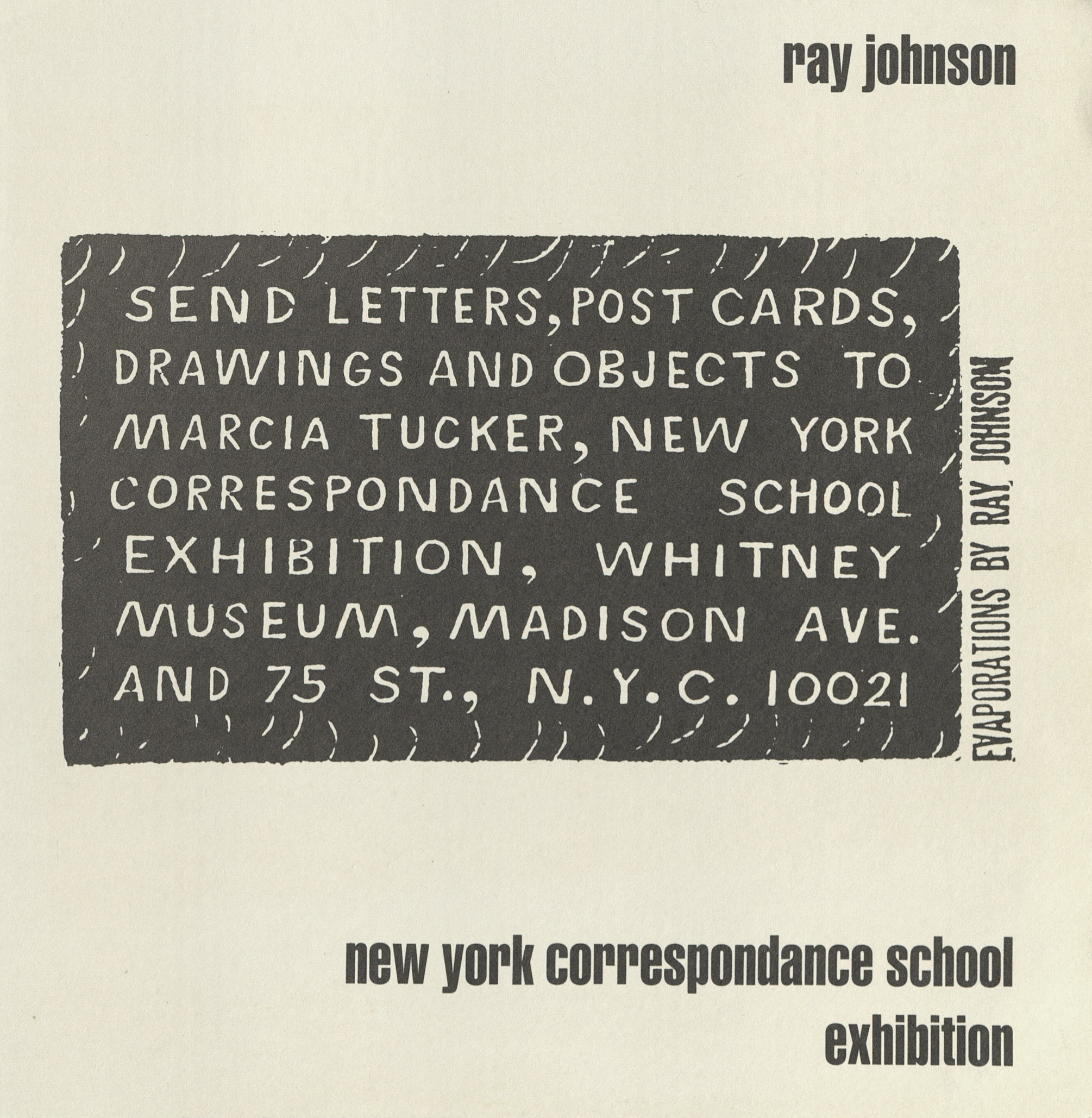 Ray Johnson, NEW YORK CORRESPONDANCE SCHOOL EXHIBITION, Whitney Museum