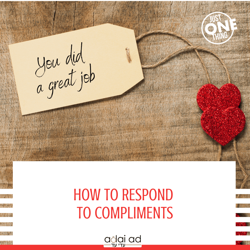 How to respond to compliments. Adai Ad