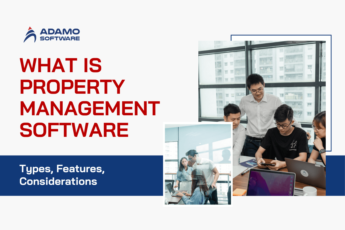 What is Property Management Software Types, Features