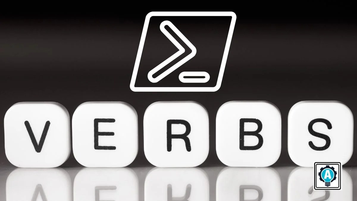 Your Getting Started Guide to PowerShell Approved Verbs