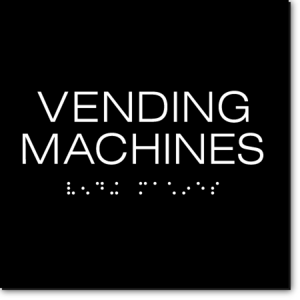 VENDING MACHINES Sign ADA Sign Factory