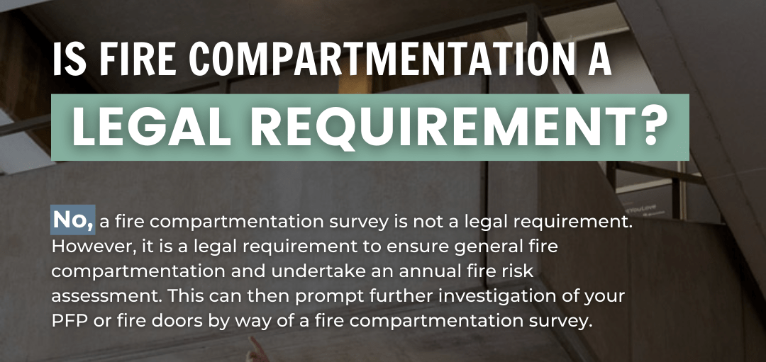 What Is a Fire Compartmentation Survey and Do I Need One? Adaston