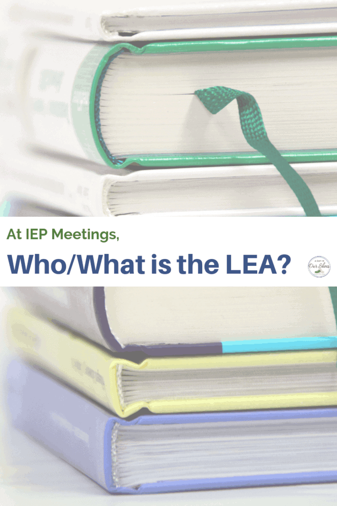 What does LEA stand for in Special Education? Explained by an IEP