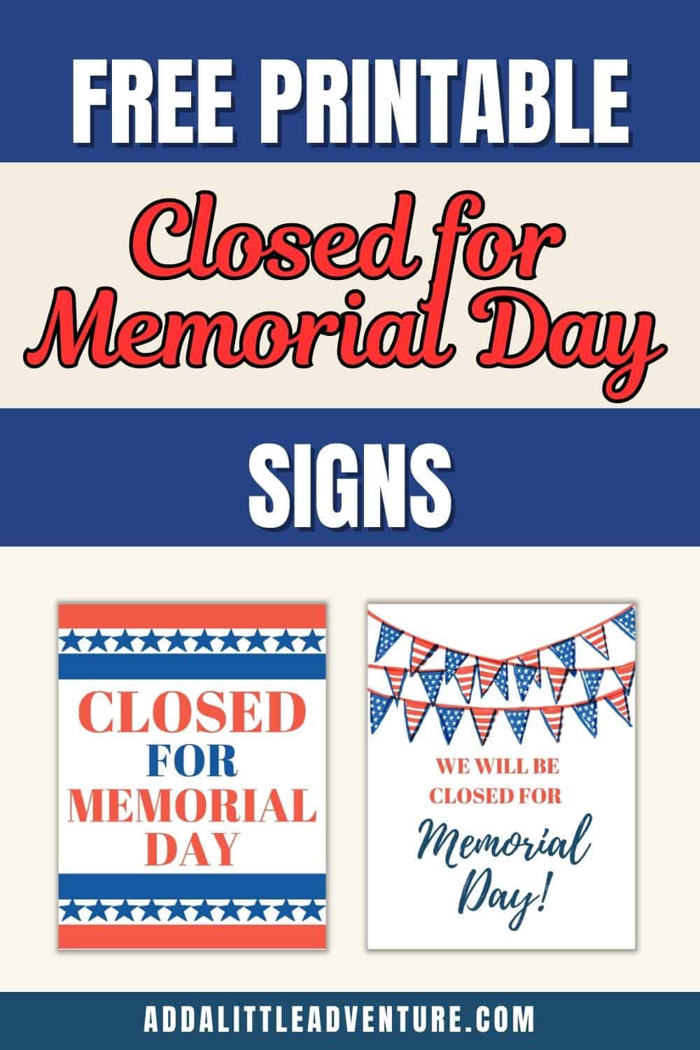 Closed for Memorial Day Signs (Free Printables)