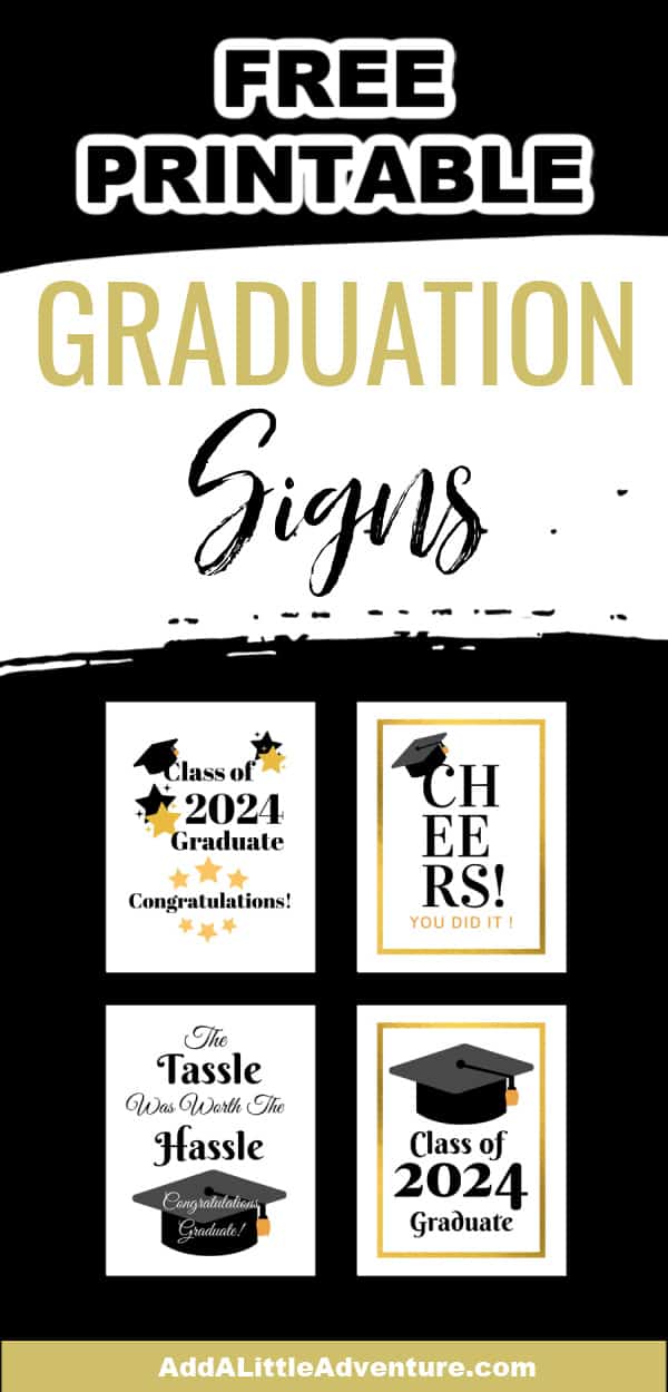 Printable Graduation Signs {Free PDF Download} - Add A Little Adventure