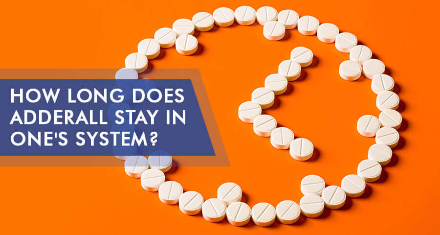 How Long Does Adderall Stay In Your System 10Mg manjinxdesign