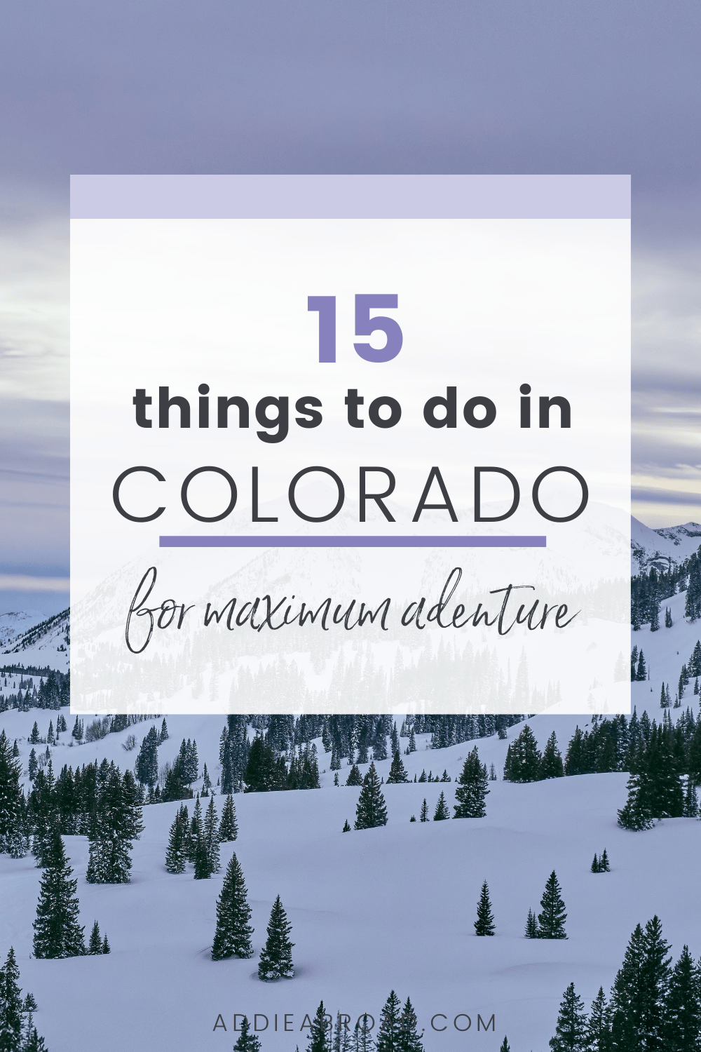 5 Day Denver Itinerary // A Denver & Colorado Itinerary for Maximum Adventure Addie Abroad