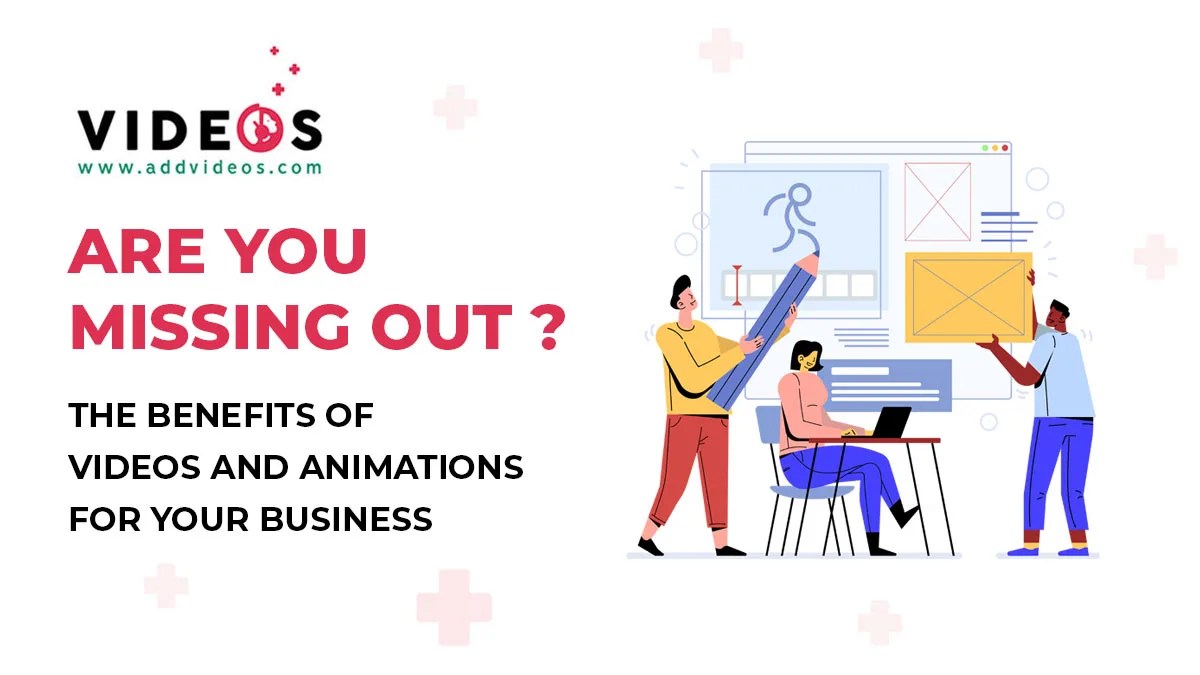 Videos and Animations Are You Missing Out the Benefits?(04)