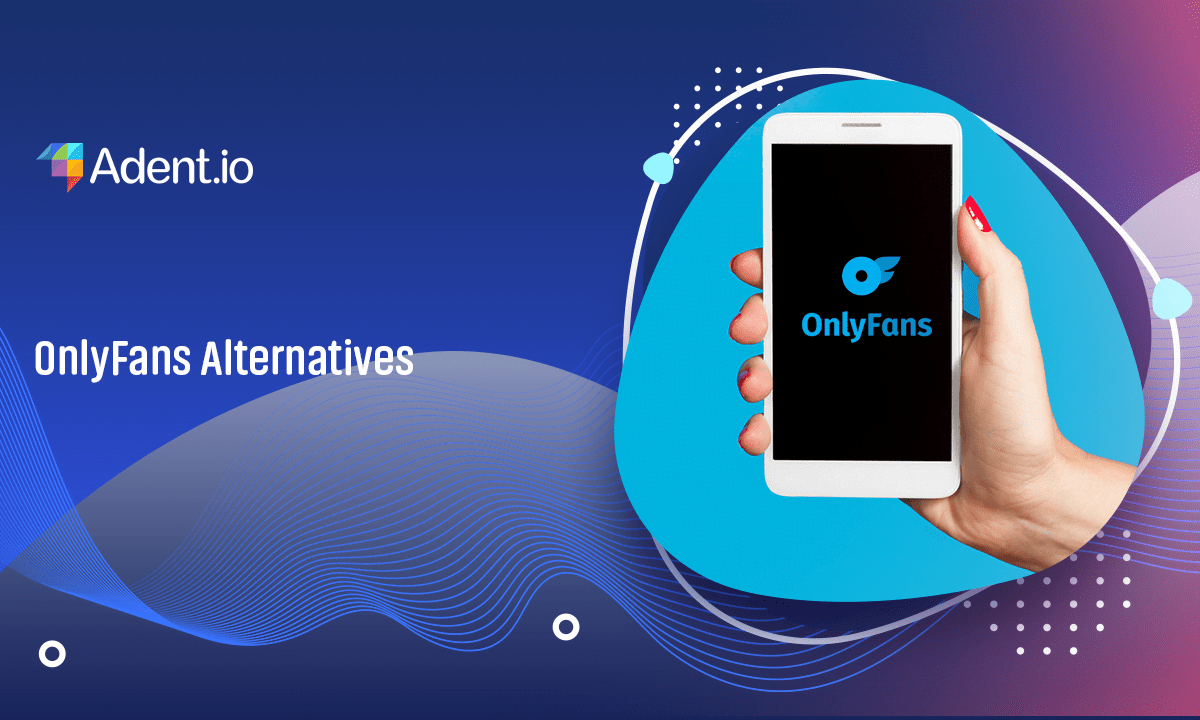 OnlyFans Alternatives: 20+ Best Platforms to Make Money for Creators