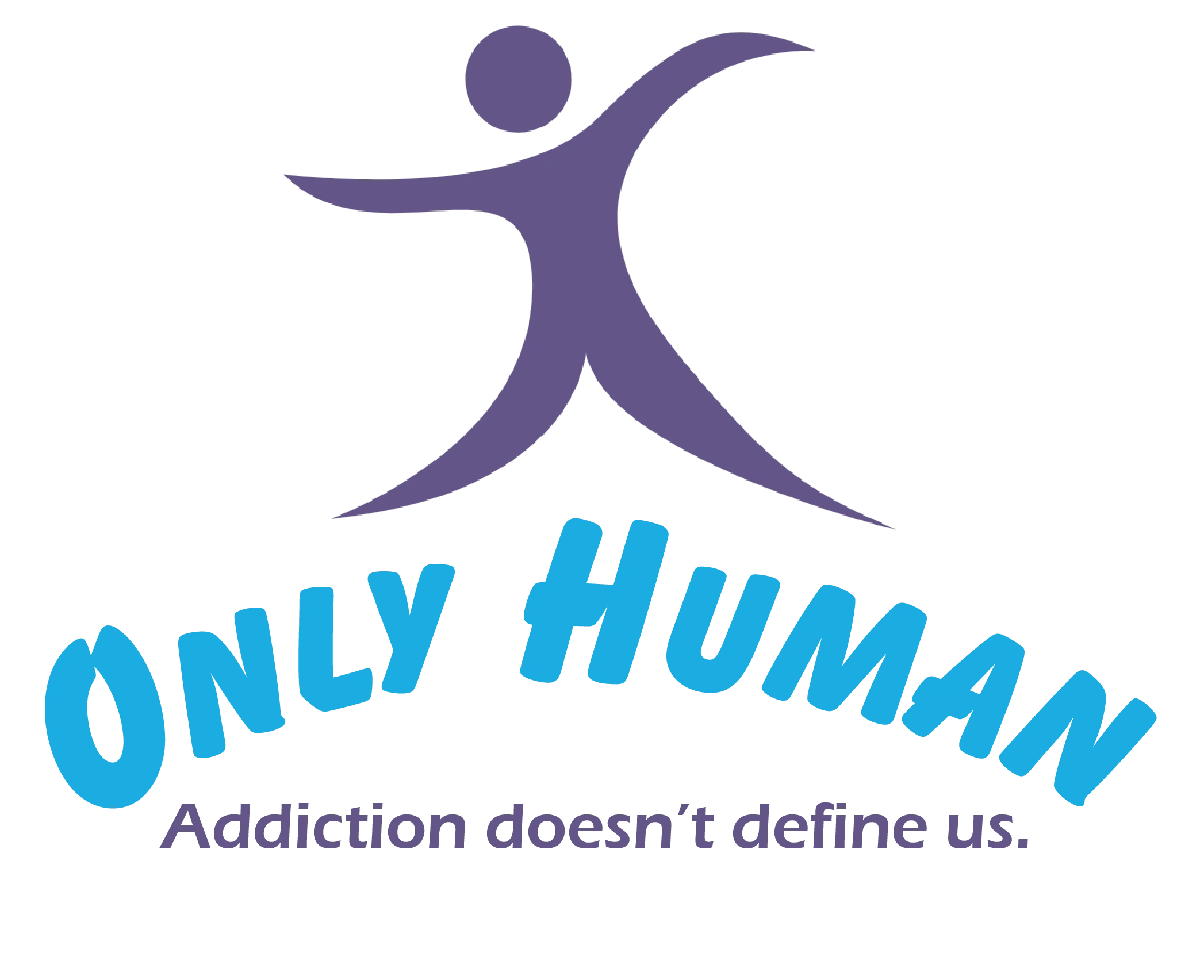 Only Human Campaign Reducing the Stigma of Addiction