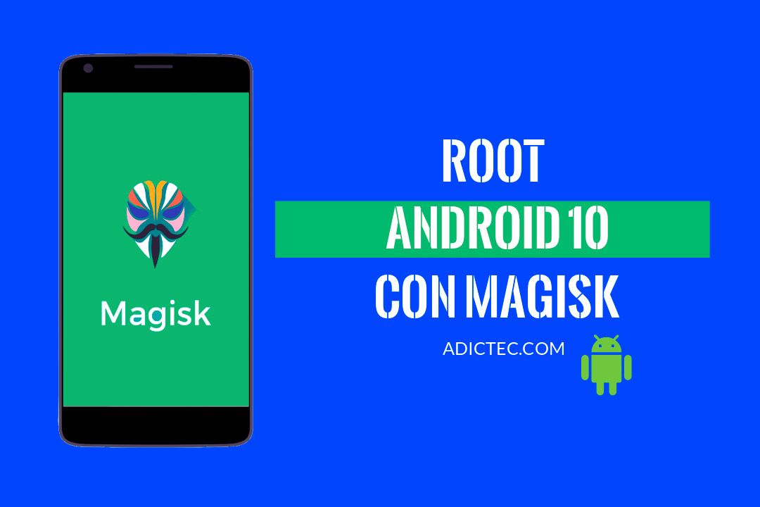 what are the most popular android 10 Magisk Root Android