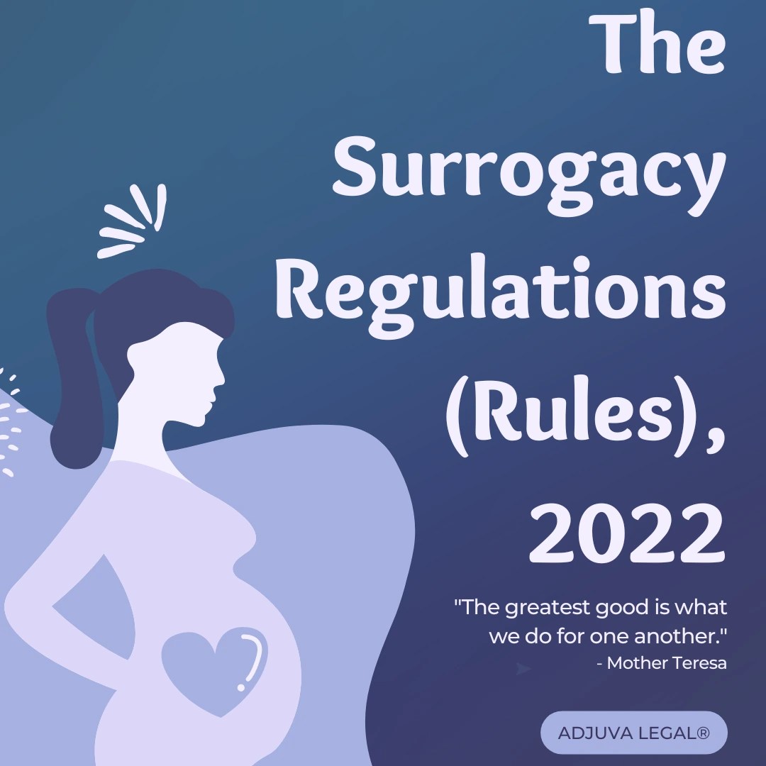 The Surrogacy Regulations (Rules), 2022 ADJUVA LEGAL®