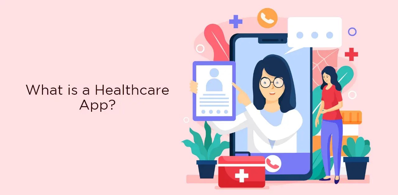 Most Essential Traits Of Healthcare App Development Company