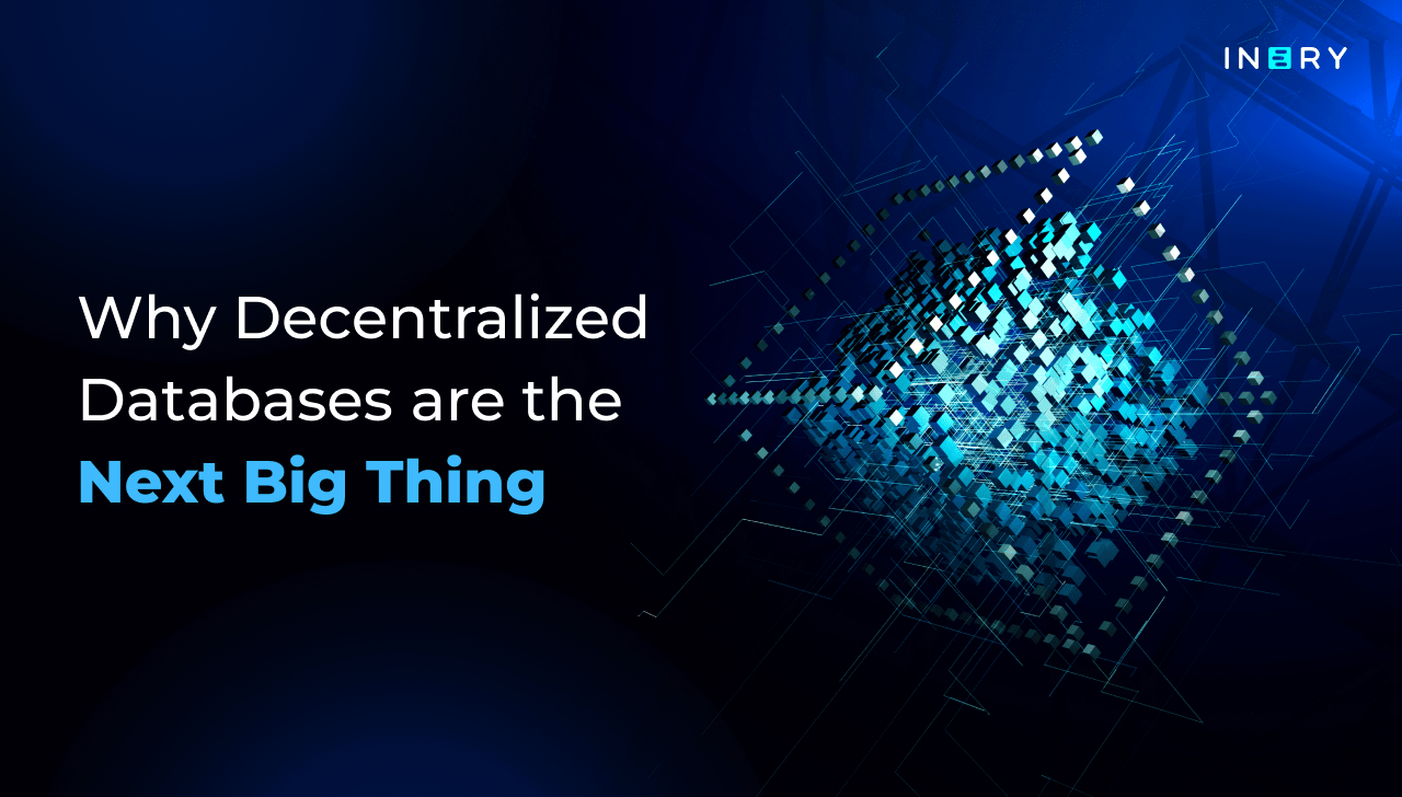Inery DLT Blog Why Decentralized Databases are the Next Big Thing(07)