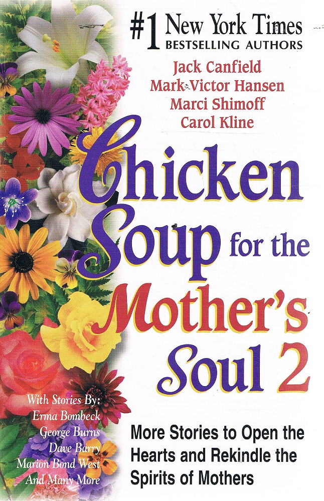 Chicken Soup For The Mother's Soul 2 by Canfield Jack Book