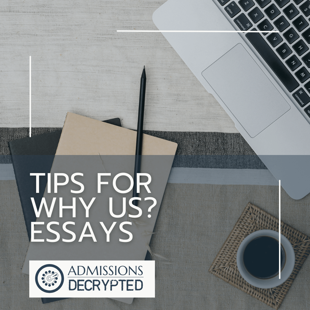 Supplemental Essays How to Write a “Why Us” College Essay Admissions