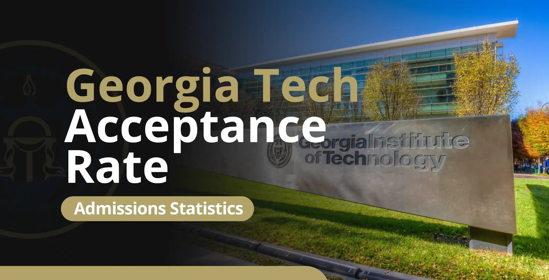 Tech Acceptance Rate Admissions Statistics AdmissionSight