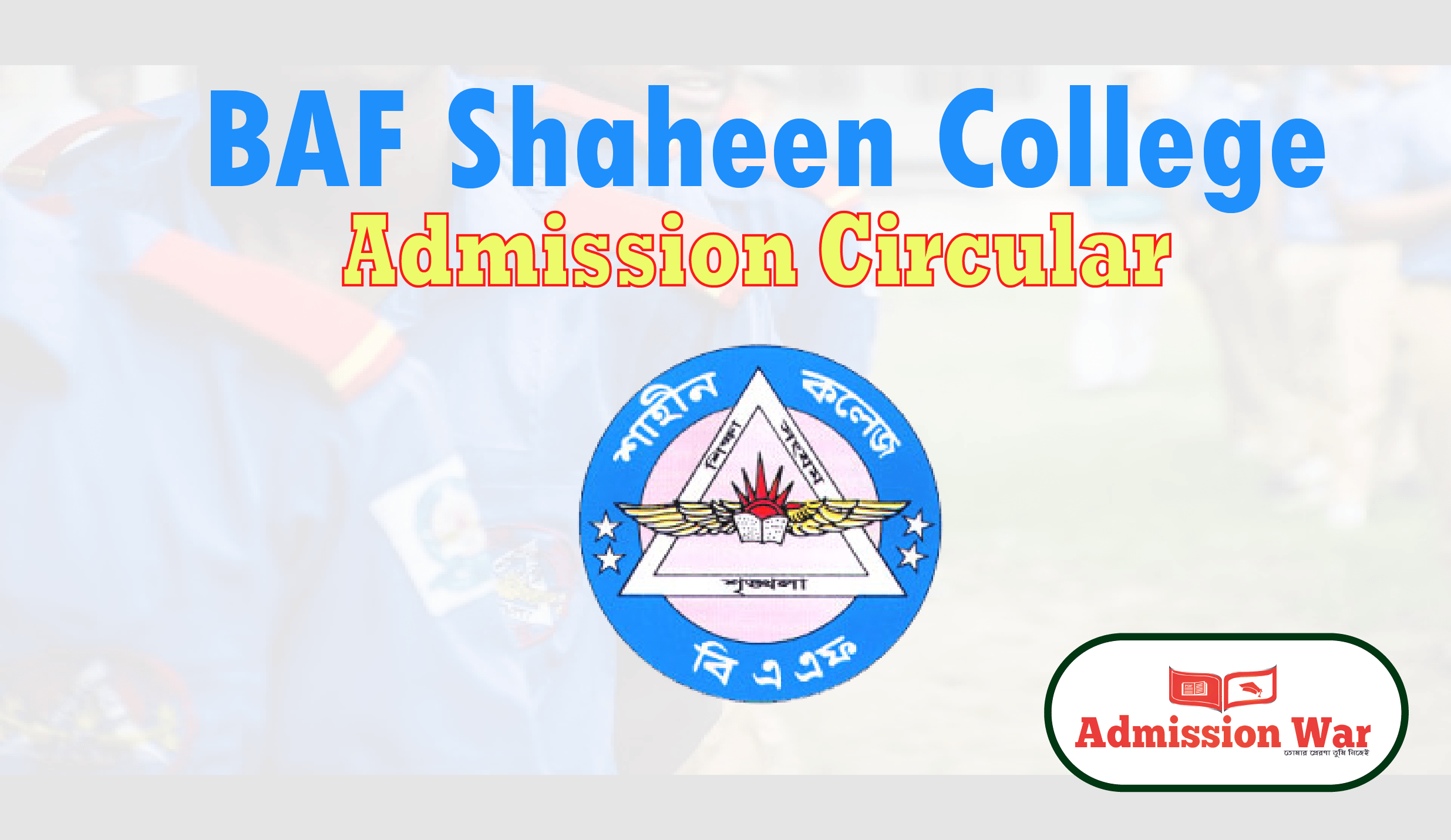 BAF Shaheen College Admission Circular 202021 www.bafsd.edu.bd