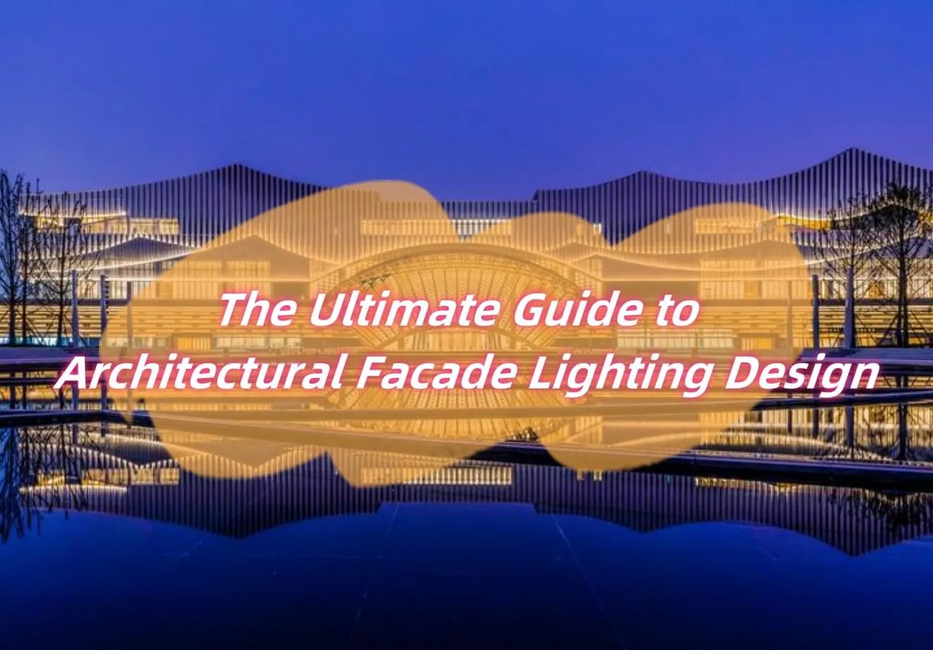 The Ultimate Guide to Architectural Facade Lighting Design