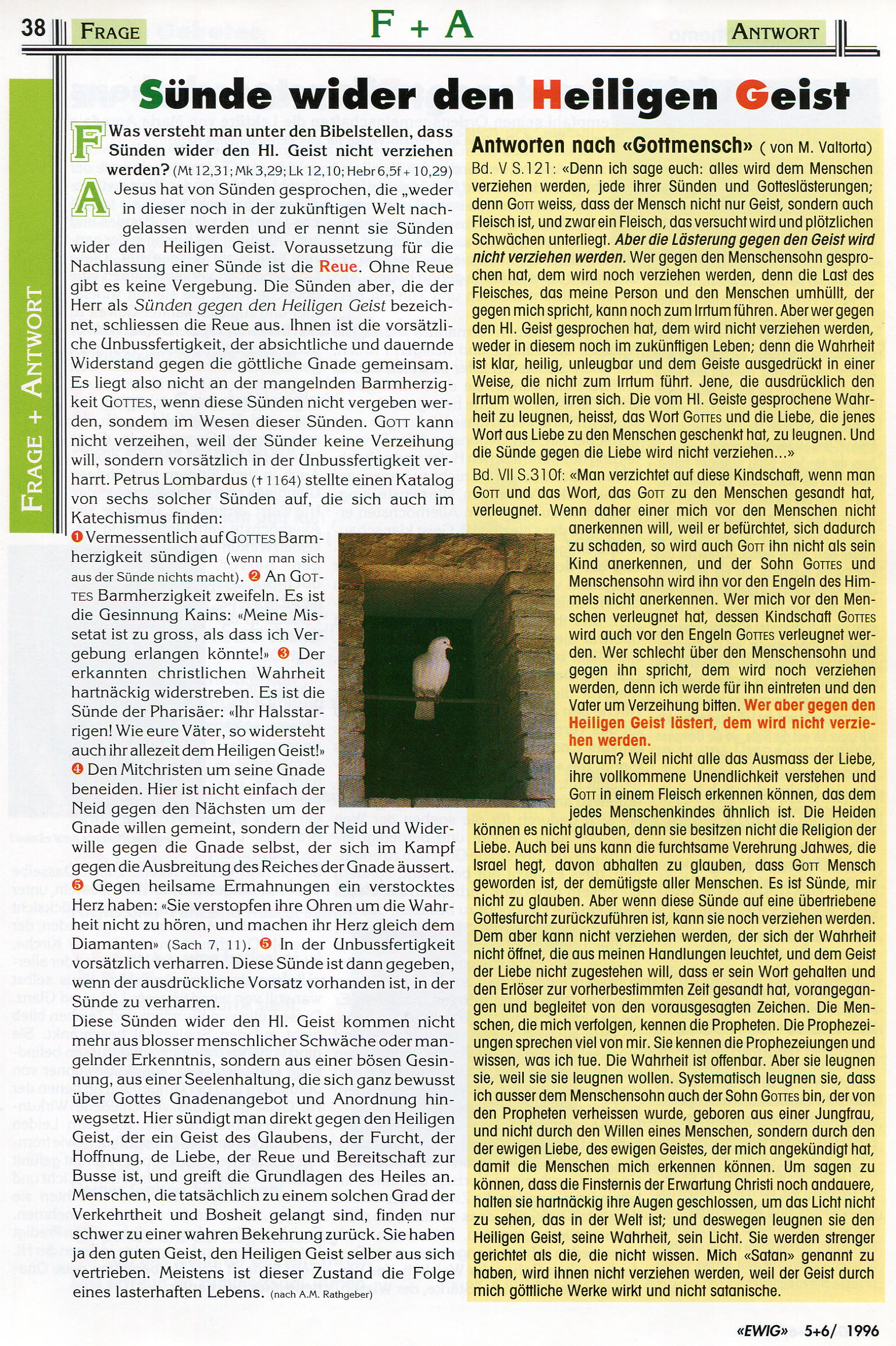 Was versteht man unter der Sünde wider den Heiligen Geist?