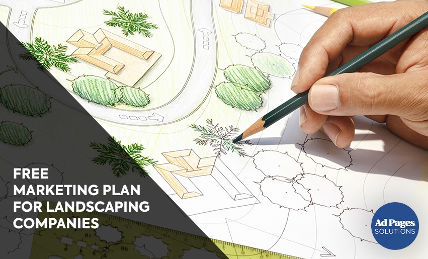 FREE Marketing Plan for Landscaping Companies Adpages Solutions