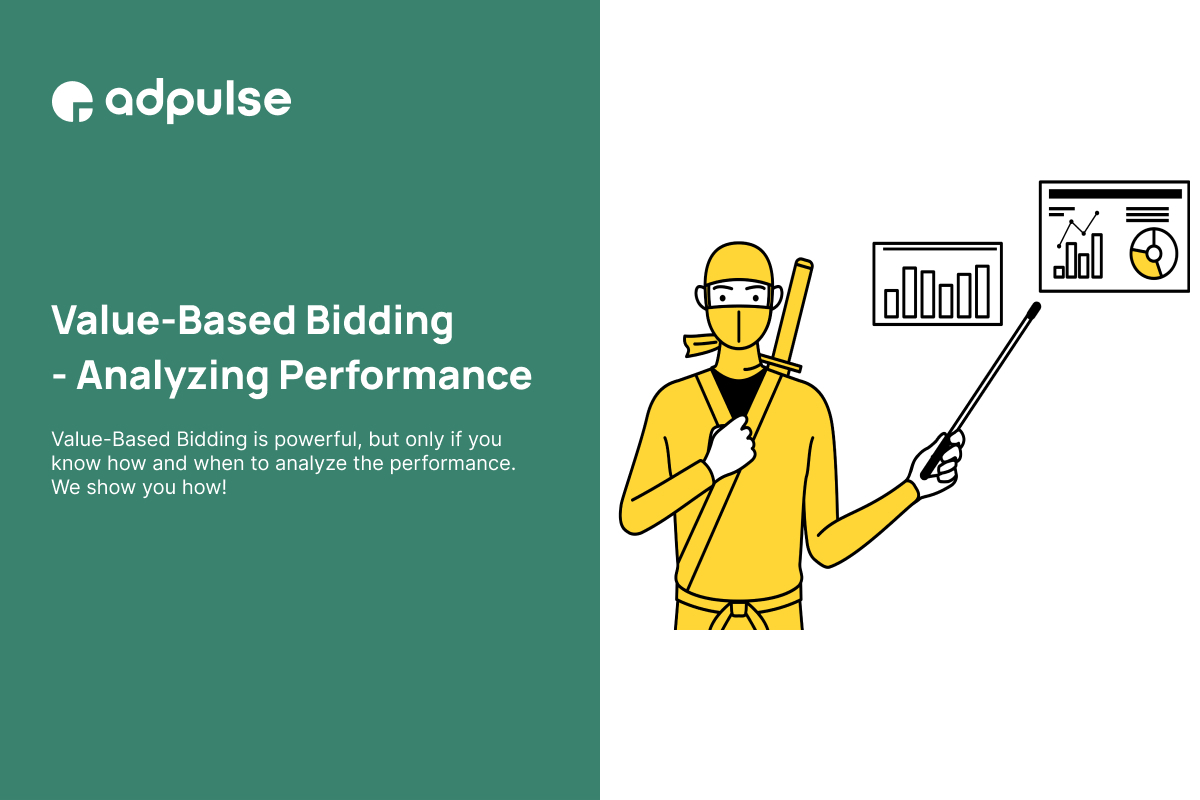 ValueBased Bidding HowTo Analyze Performance Well Adpulse.app
