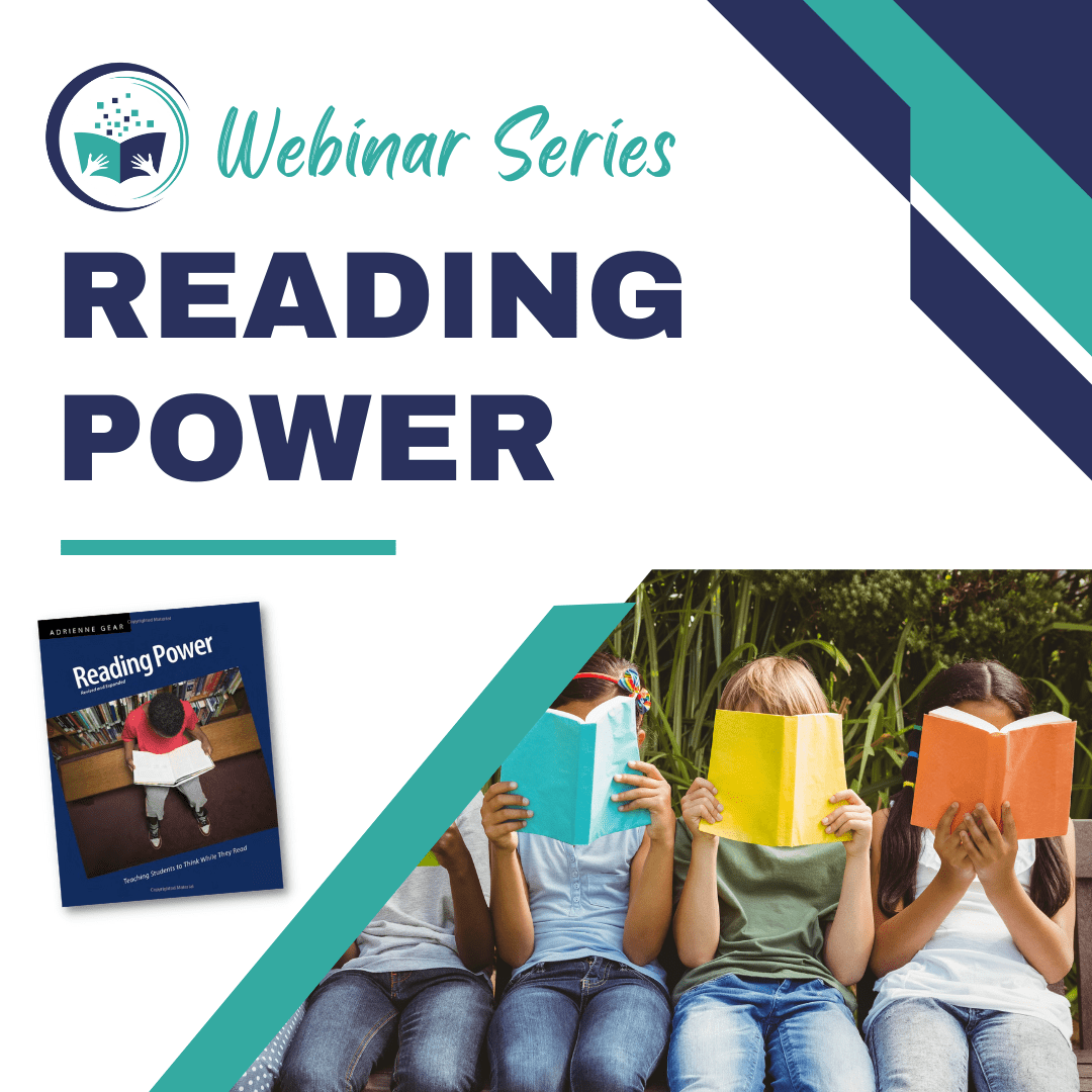 Reading Power 4Part inar Series Adrienne Gear