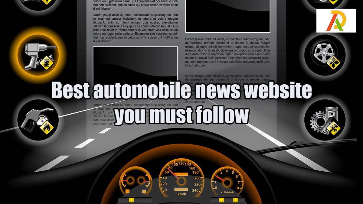 8 Best Automobile News site You Must Follow Adrosi