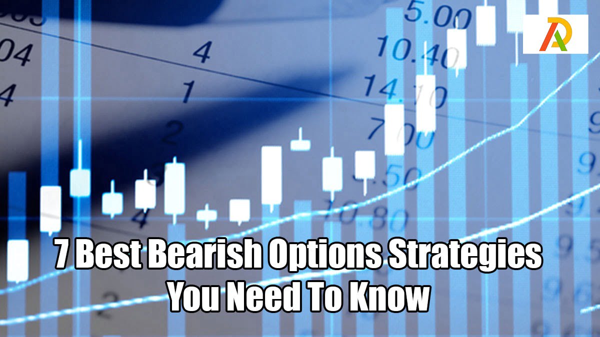 7 Best Bearish Options Strategies You Need To Know Adrosi