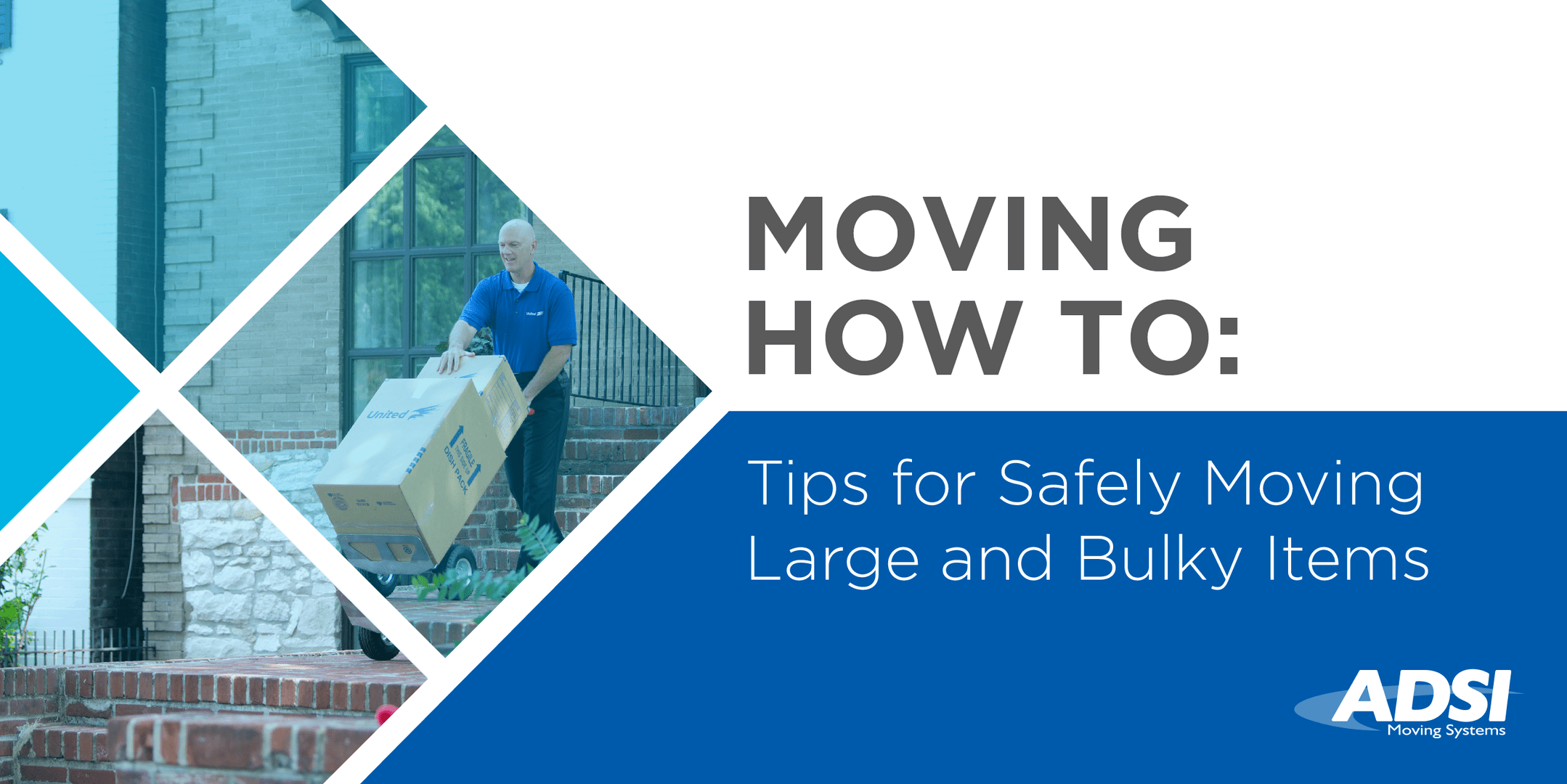 How to Move Large and Bulky Items ADSI
