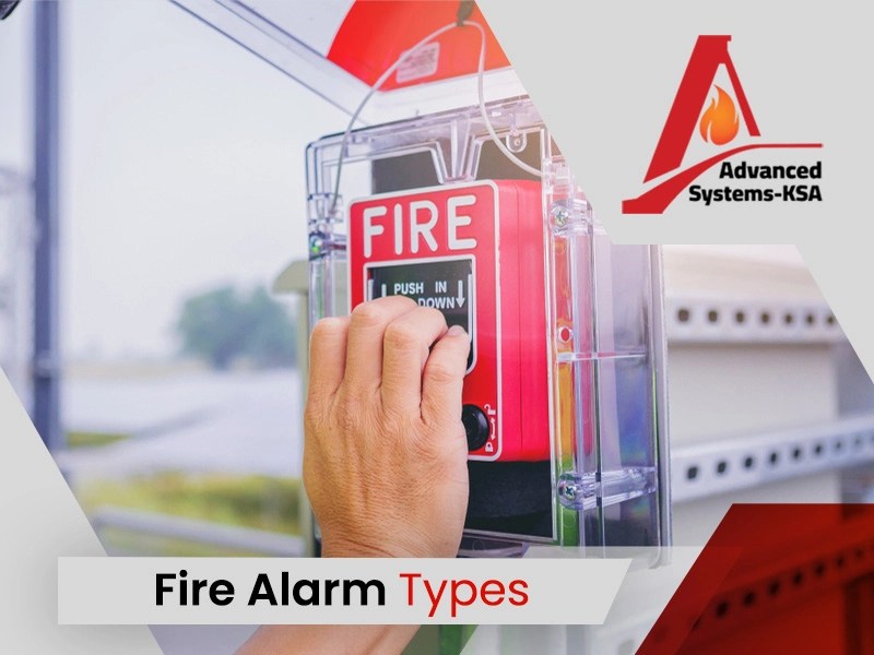 Fire Alarm Types Systems 2024 the best in KSA