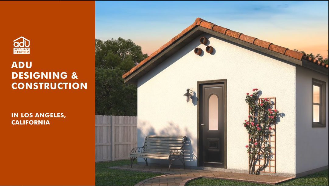 ADU Design and Construction in Los Angeles, California ADU Resource