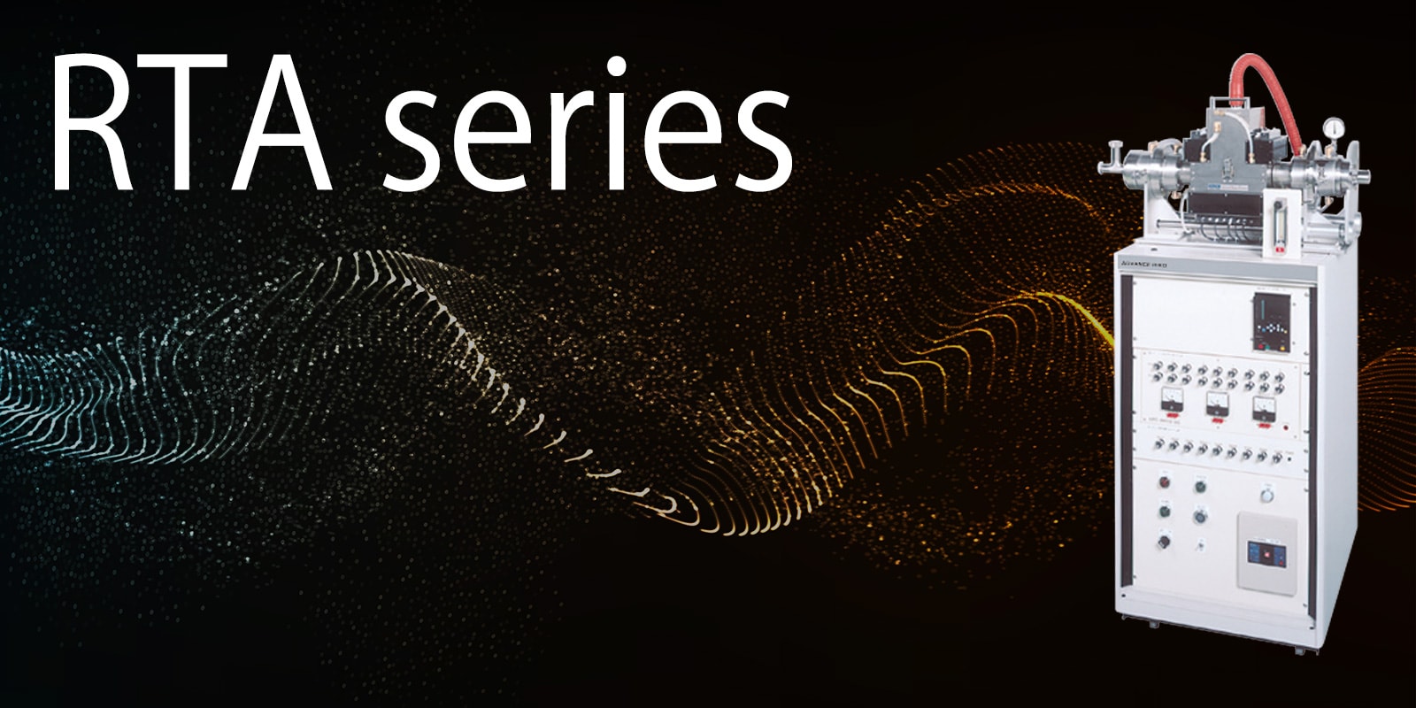 Rapid Thermal Annealing System RTA series ADVANCE RIKO,Inc.