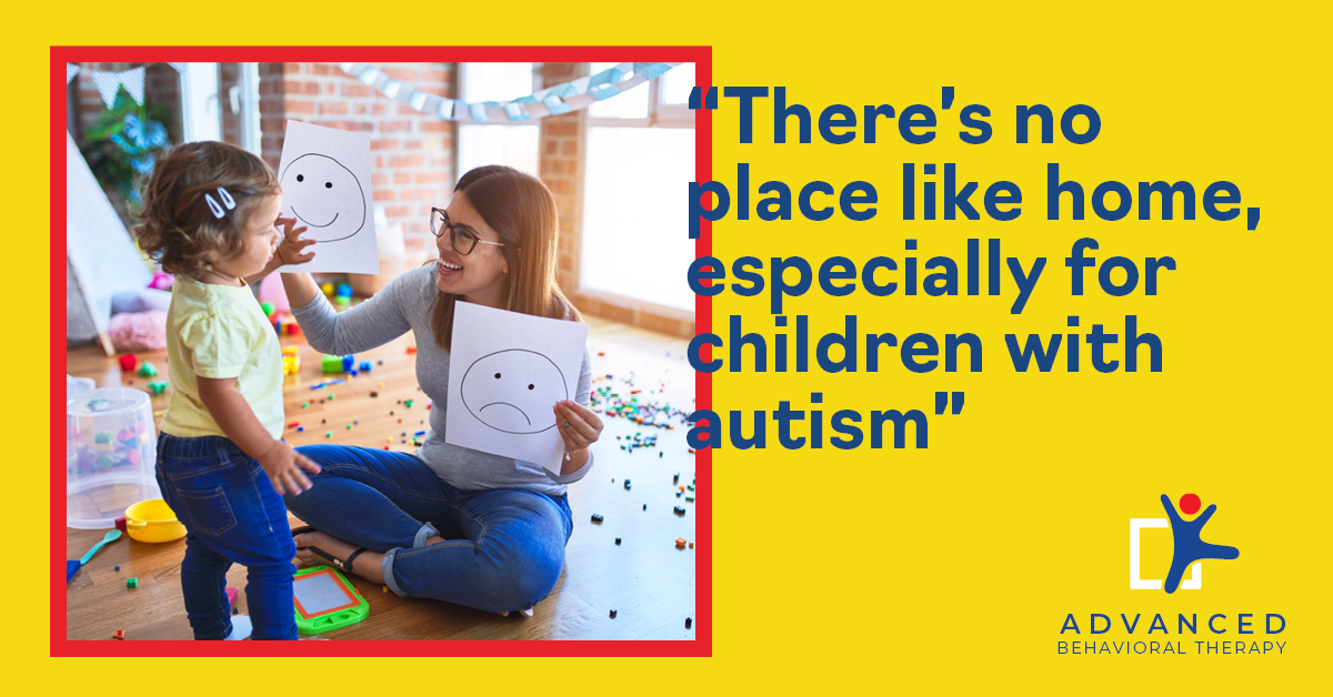 Benefits of InHome Therapy ABA Therapy & Autism Learning Center