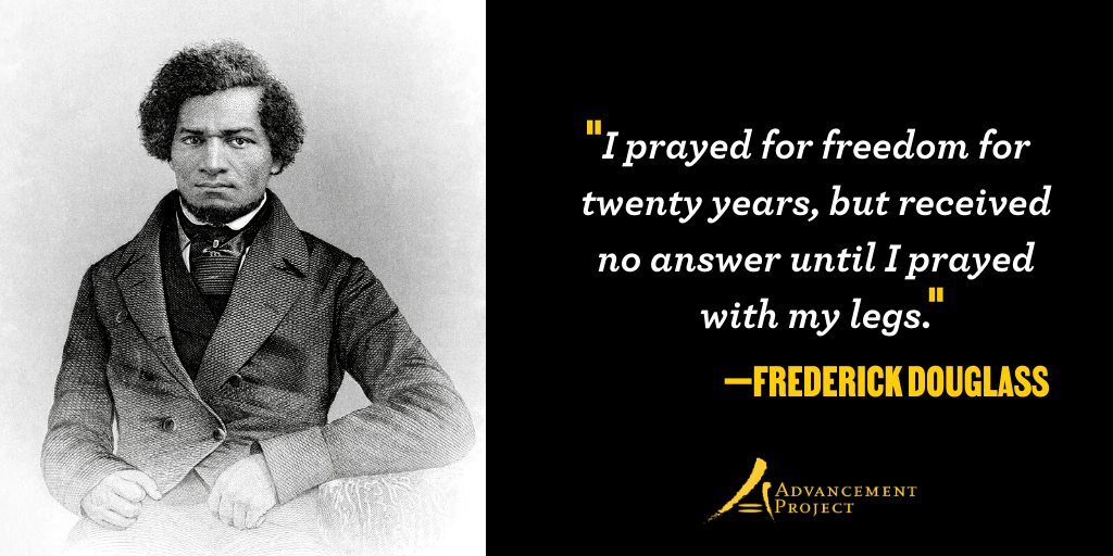 9 Greatest Frederick Douglass Quotes Advancement Project