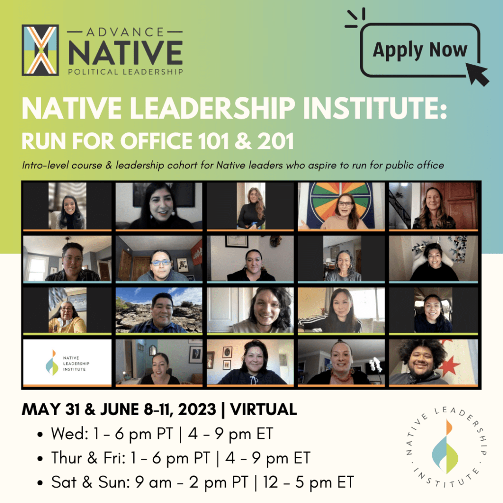 NLI Leadership Training Spring 2023 Advance Native Political Leadership