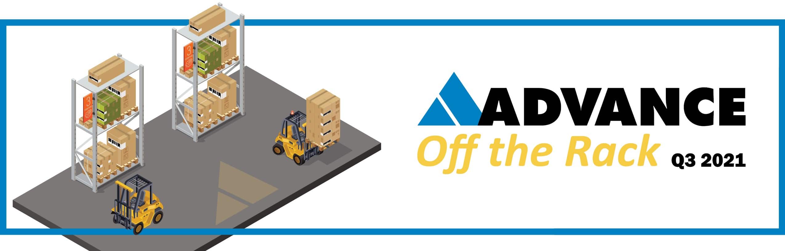 Off The Rack Q3 2021 Advance Storage Products