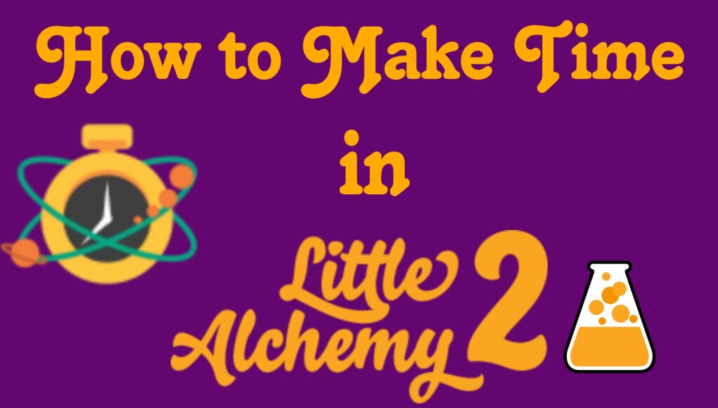 How to make Time in Little Alchemy 2 (+Time Recipes)