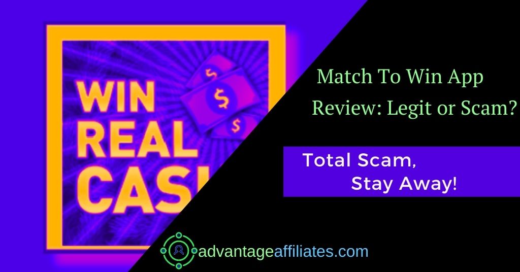 Match To Win App Review Stay Away From This App