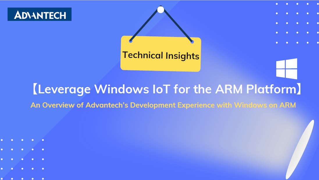 (ebook) Leverage Windows IoT for the ARM Platfor Advantech