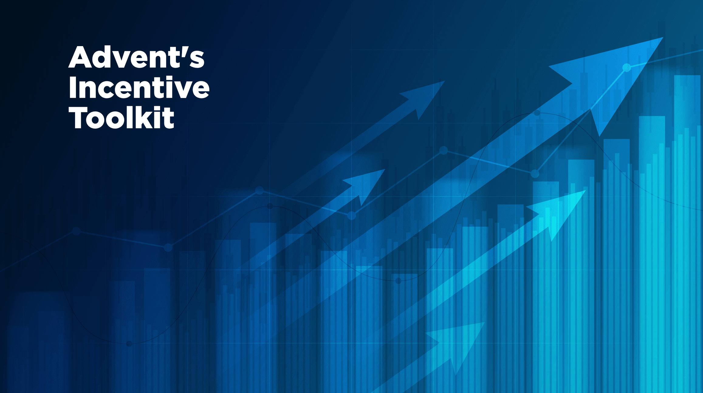Advent's Incentive Toolkit Insights Advent Partners